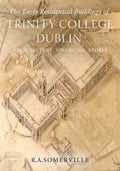 The Early Residential Buildings of Trinity College Dublin - MPHOnline.com