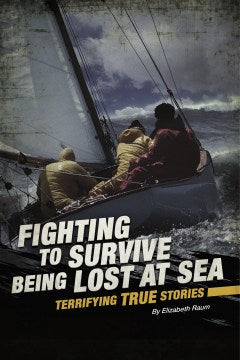 Fighting to Survive Being Lost at Sea - MPHOnline.com