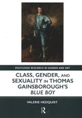 Class, Gender, and Sexuality in Thomas Gainsborough?s Blue Boy - MPHOnline.com