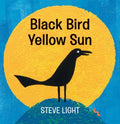 Black Bird Yellow Sun - MPHOnline.com