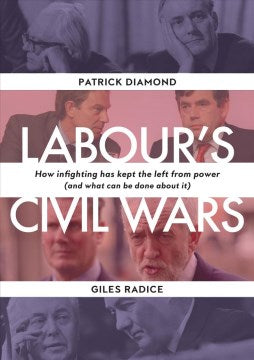 Labour's Civil Wars - MPHOnline.com