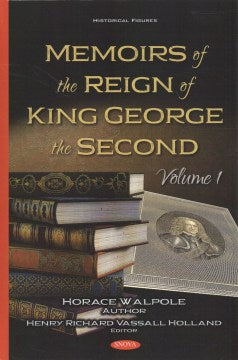 Memoirs of the Reign of King George the Second - MPHOnline.com