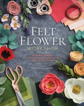 Felt Flower Workshop - MPHOnline.com