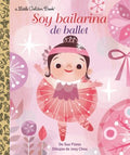 Soy bailarina de ballet / I am a Ballet Dancer - MPHOnline.com