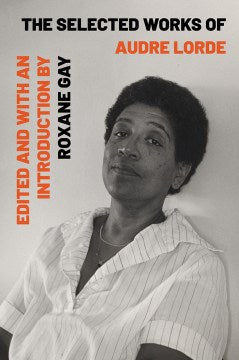 The Selected Works of Audre Lorde - MPHOnline.com