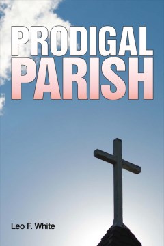 Prodigal Parish - MPHOnline.com