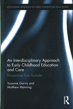 An Interdisciplinary Approach to Early Childhood Education and Care - MPHOnline.com