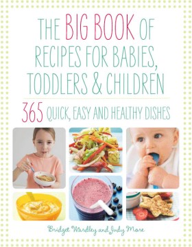 The Big Book of Recipes for Babies, Toddlers & Children - MPHOnline.com