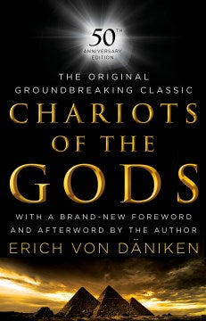 Chariots of the Gods : 50th Anniversary Edition - MPHOnline.com