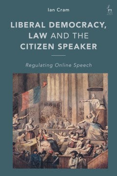 Liberal Democracy, Law and the Citizen Speaker - MPHOnline.com