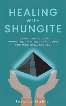 Healing With Shungite - MPHOnline.com
