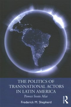 The Politics of Transnational Actors in Latin America - MPHOnline.com