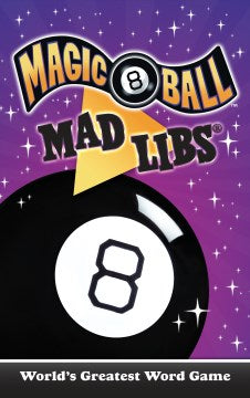 Magic 8 Ball Mad Libs - MPHOnline.com