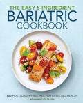 The Easy 5-Ingredient Bariatric Cookbook - MPHOnline.com