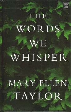 The Words We Whisper - MPHOnline.com