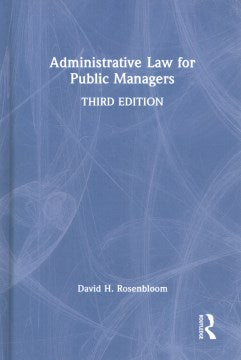 Administrative Law for Public Managers - MPHOnline.com