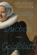 Becoming Duchess Goldblatt - MPHOnline.com