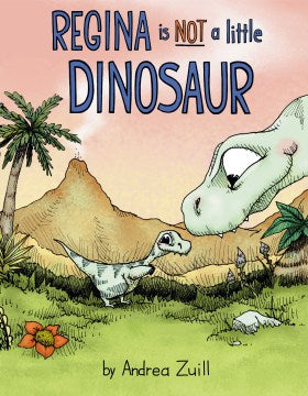 Regina Is Not a Little Dinosaur - MPHOnline.com