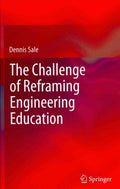 The Challenge of Reframing Engineering Education - MPHOnline.com