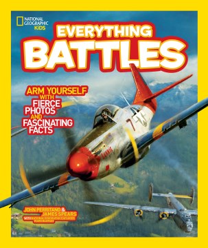 Everything Battles : Arm Yourself with Fierce Photos and Fascinating Facts - MPHOnline.com