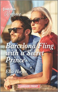 Barcelona Fling With a Secret Prince - MPHOnline.com