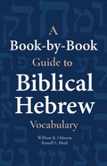 A Book-by-Book Guide to Biblical Hebrew Vocabulary - MPHOnline.com