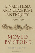 Kinaesthesia and Classical Antiquity 1750?1820 - MPHOnline.com