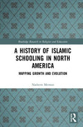 A History of Islamic Schooling in North America - MPHOnline.com