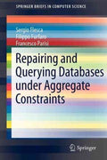 Repairing and Querying Databases Under Aggregate Constraints - MPHOnline.com