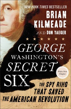 George Washington's Secret Six - MPHOnline.com