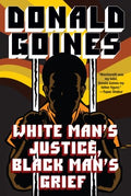 White Man's Justice, Black Man's Grief - MPHOnline.com