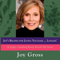 Joy's Recipes for Living Younger... Longer - MPHOnline.com