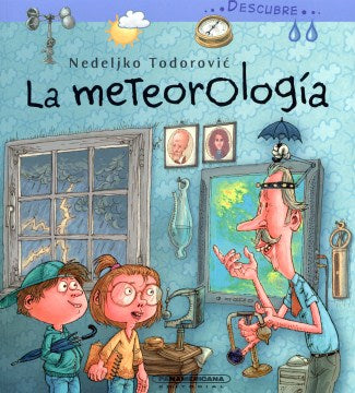 Descubre la meteorolog?a/ Discover Meteorology - MPHOnline.com