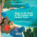 Songs in the Shade of the Cashew and Coconut Trees - MPHOnline.com