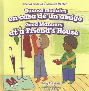 Buenos modales en casa re un amigo/ Good Manners at a Friend?s House - MPHOnline.com