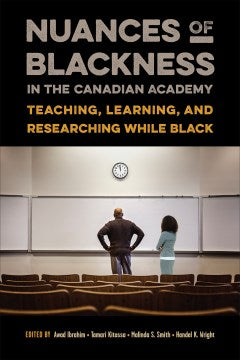 Nuances of Blackness in the Canadian Academy - MPHOnline.com