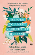 Before You Meet Your Future Husband - MPHOnline.com