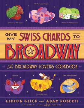 Give My Swiss Chards to Broadway - MPHOnline.com