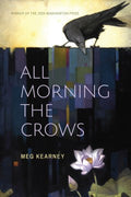 All Morning the Crows - MPHOnline.com