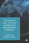 The South Asia to Gulf Migration Governance Complex - MPHOnline.com