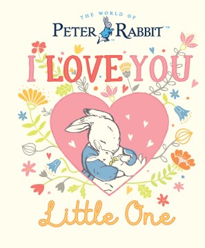 I Love You Little One (Peter Rabbit) - MPHOnline.com