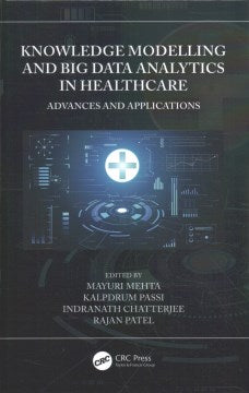 Knowledge Modelling and Big Data Analytics in Healthcare - MPHOnline.com