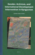 Gender, Activism, and International Development Intervention in Kyrgyzstan - MPHOnline.com