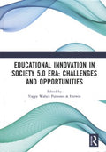 Educational Innovation in Society 5.0 Era - MPHOnline.com