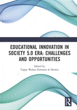 Educational Innovation in Society 5.0 Era - MPHOnline.com