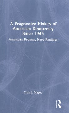 A Progressive History of American Democracy Since 1945 - MPHOnline.com