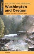 Falcon Guides Touring Hot Springs Washington and Oregon - MPHOnline.com