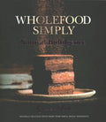 Wholefood Simply: Natural Indulgence - MPHOnline.com