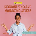 Recognizing and Managing Stress - MPHOnline.com