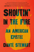 Shoutin' in the Fire - MPHOnline.com